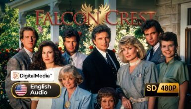 Falcon Crest (1981) - Complete Series [480p] Legendary and Definitive Collection