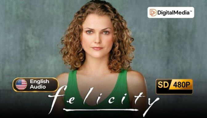 Felicity (1998) - Complete Series [480p] Legendary and Definitive ...