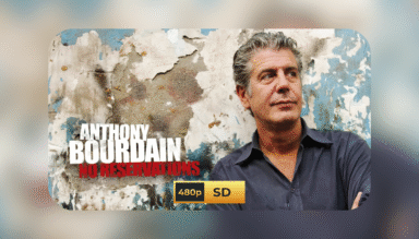 🎬Anthony Bourdain - No Reservations (2005–2012)