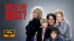 Who´s the boss? (1984) 8 seasons