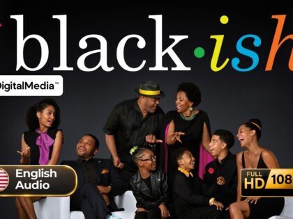 Black-ish (2014) - Complete Series [1080p] Legendary & Definitive Collection