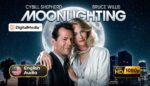 Moonlighting (1985) Complete Series 1080p MP4 Digital Download